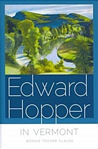 Edward Hopper in Vermont (Hardcover)