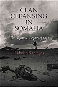 Clan Cleansing in Somalia (Hardcover)