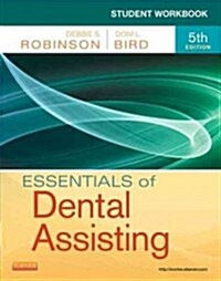 Essentials of Dental Assisting (Paperback, 5th, CSM, FLC)