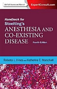 Handbook for Stoeltings Anesthesia and Co-Existing Disease : Expert Consult: Online and Print (Paperback, 4 ed)