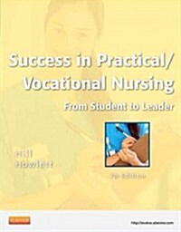 Success in Practical/Vocational Nursing: From Student to Leader (Paperback, 7)