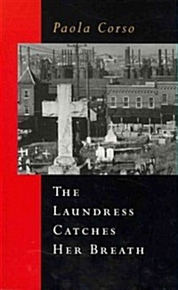 The Laundress Catches Her Breath (Paperback)