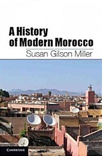 A History of Modern Morocco (Paperback)