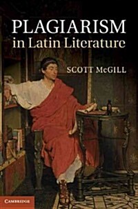 Plagiarism in Latin Literature (Hardcover)