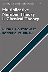 Multiplicative Number Theory I : Classical Theory (Paperback)
