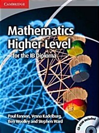 Mathematics for the IB Diploma: Higher Level with CD-ROM (Multiple-component retail product, part(s) enclose)