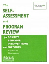 The Self-Assessment and Program Review for Positive Behavior Interventions and Supports (Sapr-Pbis(tm)) (Paperback, ;-Pbis</A&l)