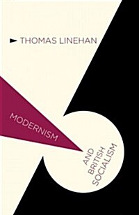 Modernism and British Socialism (Hardcover)