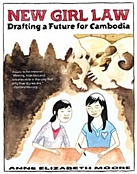 New Girl Law: Drafting a Future for Cambodia (Paperback)