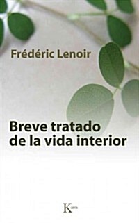 Breve Tratado de la Vida Interior = Brief Treatment of the Inner Life (Paperback)