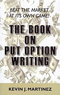 The Book on Put Option Writing (Paperback)