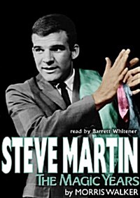 Steve Martin: The Magic Years (Audio CD)