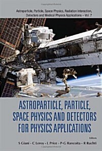 Astroparticle, Particle, Space Physics and Detectors for Physics Applications - Proceedings of the 13th Icatpp Conference (Hardcover)