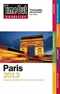 Time Out Shortlist Paris 2013 (Paperback)