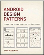 Android Design Patterns: Interaction Design Solutions for Developers (Paperback)