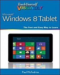 Teach Yourself Visually Windows 8 Tablets (Paperback)
