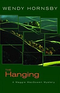 The Hanging: A Maggie Macgowen Mystery (Paperback)