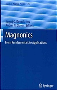 Magnonics: From Fundamentals to Applications (Hardcover, 2013)