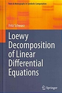 Loewy Decomposition of Linear Differential Equations (Hardcover, 2012)