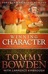 Winning Character: A Proven Game Plan for Success (Paperback)