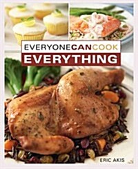 Everyone Can Cook Everything (Hardcover)