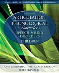 Articulation and Phonological Disorders: Speech Sound Disorders in Children (Hardcover, 7, Revised)