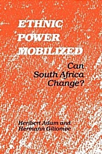 Ethnic Power Mobilized: Can South Africa Change? (Paperback)