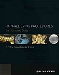 Pain-Relieving Procedures : The Illustrated Guide (Hardcover)