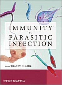 Immunity to Parasitic Infection (Hardcover, New)