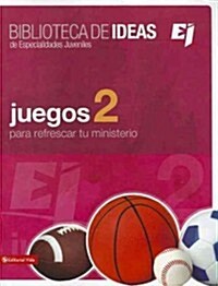 Biblioteca de Ideas: Juegos 2 (Paperback)