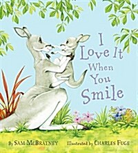 I Love It When You Smile (Hardcover)