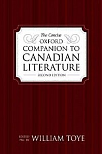 The Concise Oxford Companion to Canadian Literature (Paperback, 2nd)