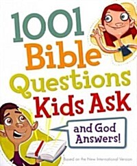 1001 Bible Questions Kids Ask (Paperback)