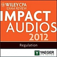 Wiley Cpa Exam Review 2012 Impact Audios (Audio CD, 4th)