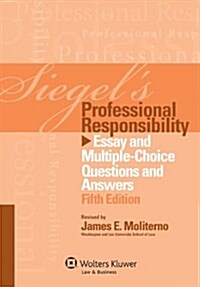 Siegels Professional Responsibility (Paperback, 5th)