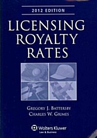 Licensing Royalty Rates, 2012 (Paperback)