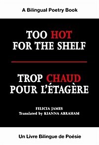 Too Hot for the Shelf (Paperback)