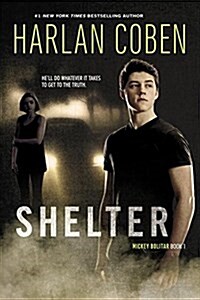 Shelter (Book One): A Mickey Bolitar Novel (Paperback)