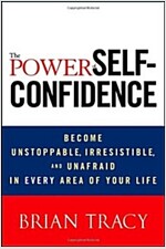 The Power of Self-Confidence (Hardcover)