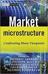 Market Microstructure: Confronting Many Viewpoints (Hardcover)