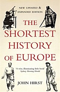 The Shortest History of Europe (Paperback)