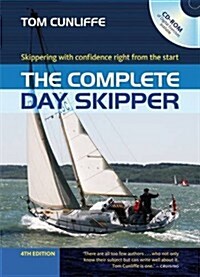 The Complete Day Skipper : Skippering with Confidence Right from the Start (Hardcover, 4 Rev ed)