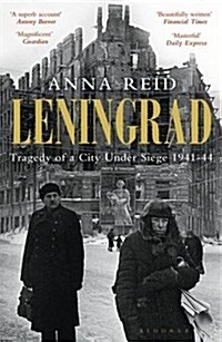 Leningrad : Tragedy of a City Under Siege, 1941-44 (Paperback)