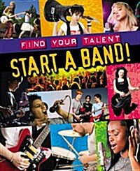 Start a Band! (Hardcover)