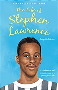 The Life of Stephen Lawrence (Paperback)