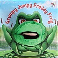 Grumpy Jumpy Freddy Frog (Novelty Book)