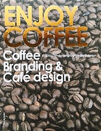 Enjoy coffee : coffee branding & café design