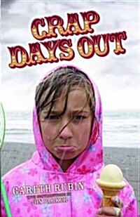 Crap Days Out (Paperback)