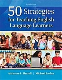 50 Strategies for Teaching English Language Learners, Loose-Leaf Version (Loose Leaf, 5)