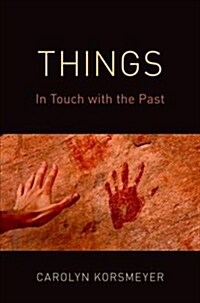 Things: In Touch with the Past (Hardcover)